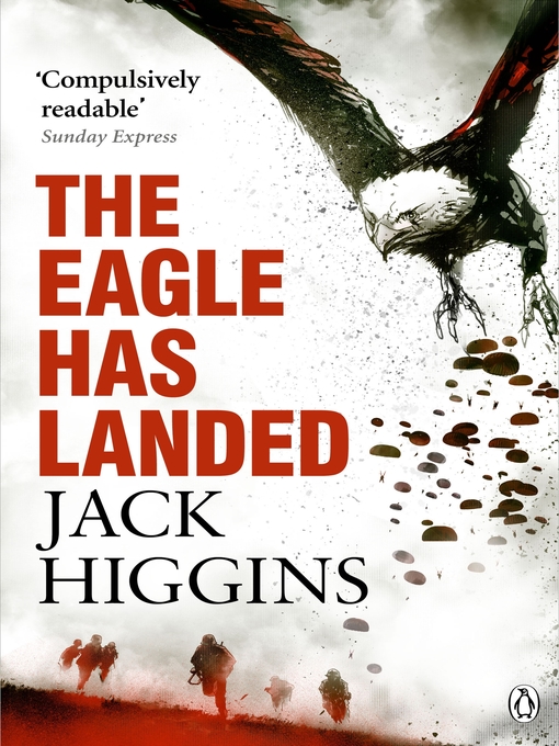 Title details for The Eagle Has Landed by Jack Higgins - Available